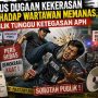 Kasus Dugaan Kekerasan terhadap Wartawan Memanas, Publik Tunggu Ketegasan APH