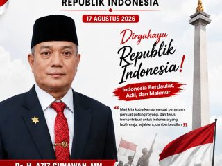 Dr. H. Aziz Gunawan, MM: Semangat HUT RI ke-81 Jadi Momentum Memperkuat Persatuan Bangsa